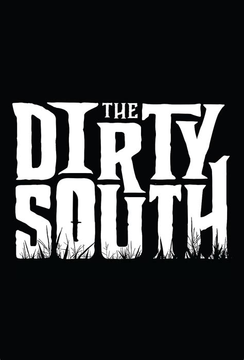 Dirty South .